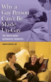 Produktbild: Why a Gay Person Can't Be Made Un-Gay