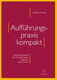 Produktbild: Auff&uuml;hrungspraxis kompakt