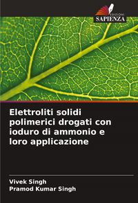 Produktbild: Elettroliti solidi polimerici drogati con ioduro di ammonio e loro applicazione