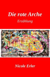 Produktbild: Die rote Arche