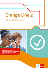 Orange Line 2. Klassenarbeitstraining aktiv mit Mediensammlung. Klasse 6 