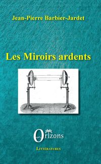 Produktbild: Les miroirs ardents