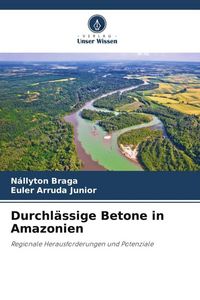 Produktbild: Durchl&auml;ssige Betone in Amazonien