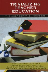 Produktbild: Trivializing Teacher Education
