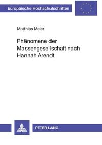 Produktbild: Ph&auml;nomene der Massengesellschaft nach Hannah Arendt