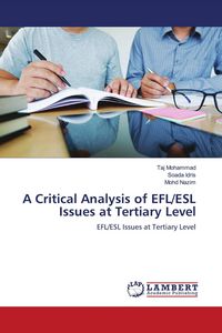 Produktbild: A Critical Analysis of EFL/ESL Issues at Tertiary Level