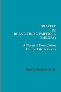 Produktbild: Gravity IN Relativistic Particle Theory