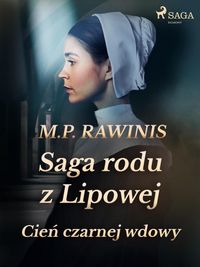 Produktbild: Saga rodu z Lipowej 10: Cien czarnej wdowy