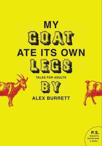 Produktbild: Selections from My Goat Ate Its Own Legs, Volume One