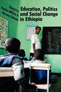 Produktbild: Education, Politics and Social Change in Ethiopia