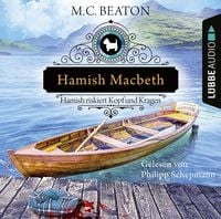 Produktbild: Hamish Macbeth riskiert Kopf und Kragen - Schottland-Krimis, Teil 11