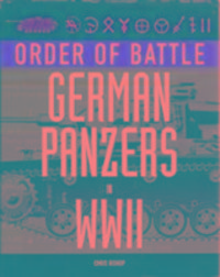 Produktbild: Bishop, C: Order of Battle: German Panzers in WWII