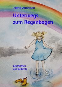 Produktbild: Unterwegs zum Regenbogen