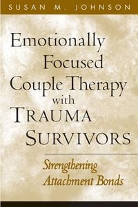 Produktbild: Emotionally Focused Couple Therapy with Trauma Survivors