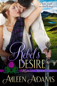 Produktbild: A Rebel's Desire (Highland Heartbeats, #2)