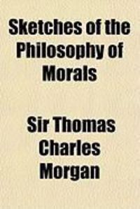 Produktbild: Sketches of the Philosophy of Morals