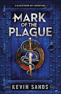 Produktbild: Mark of the Plague (A Blackthorn Key adventure)