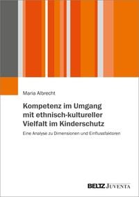 Produktbild: Kompetenz im Umgang mit ethnisch-kultureller Vielfalt im Kinderschutz
