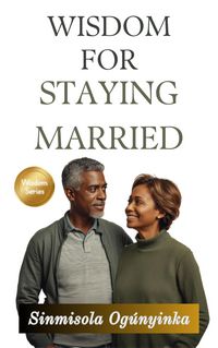 Produktbild: Wisdom For Staying Married