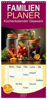 Produktbild: Familienplaner 2027 - K&uuml;chenkalender Glaswerk mit 5 Spalten (Wandkalender, 21 x 45 cm) CALVENDO