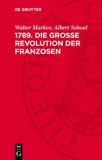 Produktbild: 1789. Die Gro&szlig;e Revolution der Franzosen