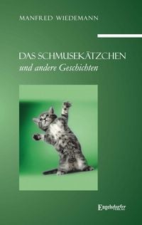 Produktbild: Das Schmusek&auml;tzchen und andere Geschichten