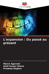 Produktbild: L'expansion : Du pass&eacute; au pr&eacute;sent