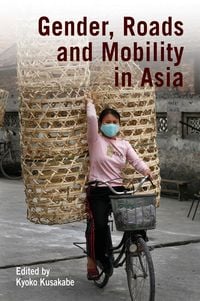 Produktbild: Gender, Roads, and Mobility in Asia
