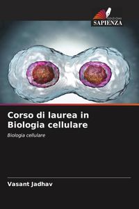Produktbild: Corso di laurea in Biologia cellulare