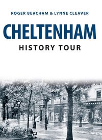 Produktbild: Cleaver, L: Cheltenham History Tour