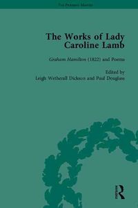 Produktbild: Dickson, L: The Works of Lady Caroline Lamb