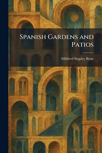 Produktbild: Spanish Gardens and Patios