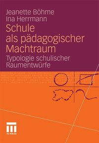 Produktbild: Schule als p&auml;dagogischer Machtraum