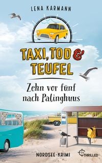 Produktbild: Taxi, Tod und Teufel - Zehn vor f&uuml;nf nach Palinghuus