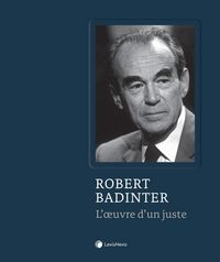 Produktbild: Robert Badinter : l'oeuvre d'un juste