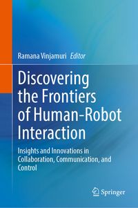 Produktbild: Discovering the Frontiers of Human-Robot Interaction