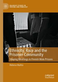 Produktbild: Ethnicity, Race and the Prisoner Community