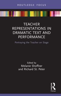 Produktbild: Teacher Representations in Dramatic Text and Performance