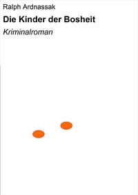 Produktbild: Die Kinder der Bosheit