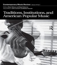 Produktbild: Traditions, Institutions, and American Popular Tradition