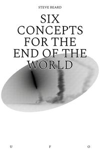 Produktbild: Six Concepts for the End of the World