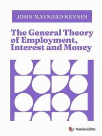 Produktbild: The General Theory of Employment, Interest and Money