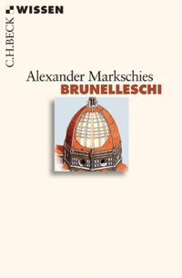 Bild vom Artikel Brunelleschi vom Autor Alexander Markschies