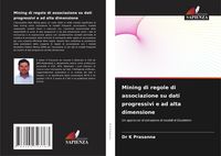 Produktbild: Mining di regole di associazione su dati progressivi e ad alta dimensione