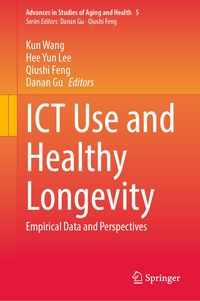 Produktbild: ICT Use and Healthy Longevity