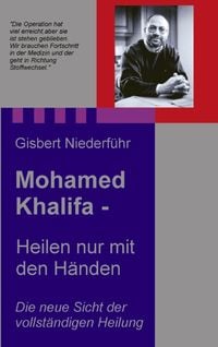 Produktbild: Mohamed Khalifa - Heilen nur mit den H&auml;nden