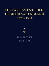 Produktbild: The Parliament Rolls of Medieval England, 1275-1504