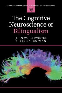 Produktbild: The Cognitive Neuroscience of Bilingualism