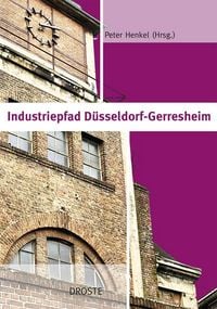 Produktbild: Industriepfad D&uuml;sseldorf-Gerresheim