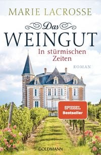 Produktbild: Das Weingut. In st&uuml;rmischen Zeiten